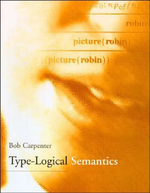 Type-Logical Semantics (English, Bob Carpenter)