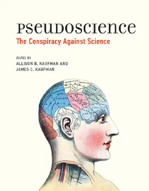 Pseudoscience (English, Allison B. Kaufman | James C. Kaufman)
