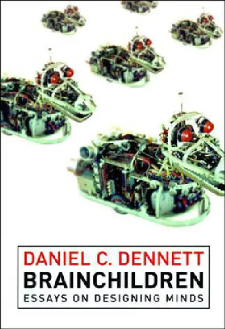 Brainchildren (English, Daniel C. Dennett)