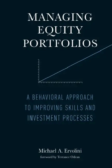 Managing Equity Portfolios (English, Michael A. Ervolini | Terrance Odean)