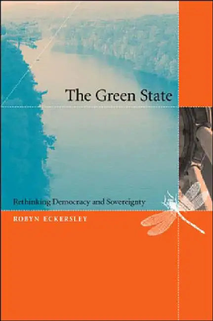 The Green State (English, Robyn Eckersley)