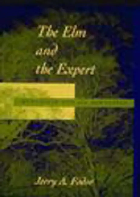 The Elm and the Expert (English, Jerry A. Fodor)