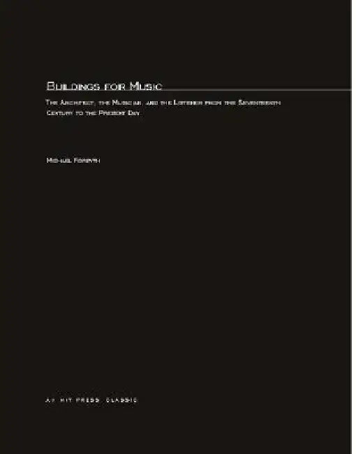 Buildings for Music (English, Michael Forsyth)