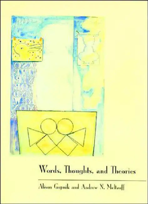 Words, Thoughts, and Theories (English, Alison Gopnik | Andrew N. Meltzoff)