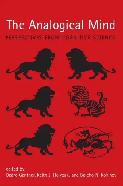 The Analogical Mind (English, Dedre Gentner | Keith J. Holyoak | Boicho N. Kokinov)