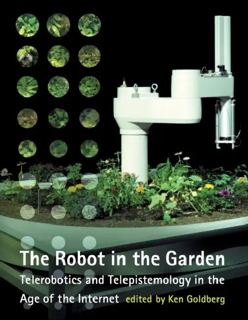 Robot in the Garden (English, Ken Goldberg)
