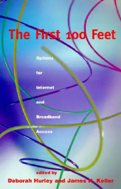 The First 100 Feet (English, Deborah Hurley | James H. Keller)