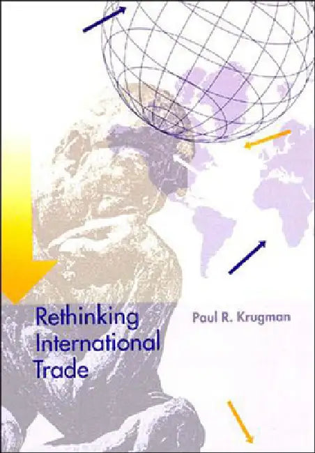 Rethinking International Trade (English, Paul Krugman)