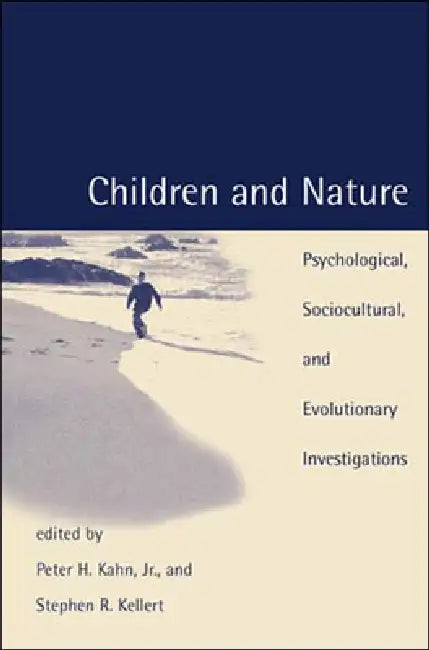 Children and Nature (English, Peter H. Kahn | Stephen R. Kellert)