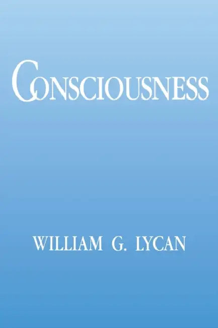 Consciousness (English, William G. Lycan)