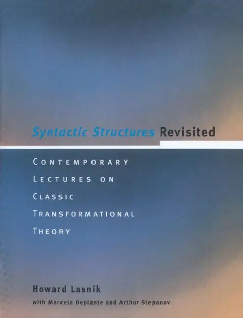Syntactic Structures Revisited (English, Howard Lasnik)