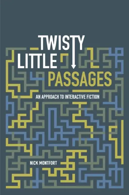 Twisty Little Passages (English, Nick Montfort)
