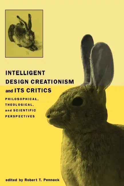 Intelligent Design Creationism and Its Critics (English, Robert T. Pennock)