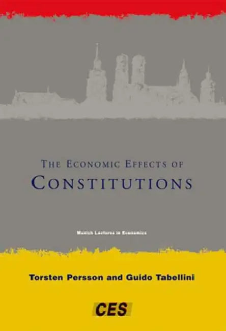 The Economic Effects of Constitutions (English, Torsten Persson | Guido Tabellini)