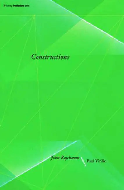 Constructions (English, John Rajchman | Paul Virilio)
