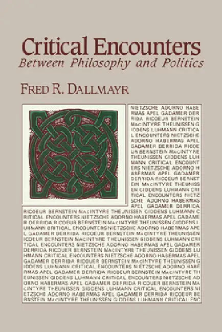 Critical Encounters (English, Fred Dallmayr)