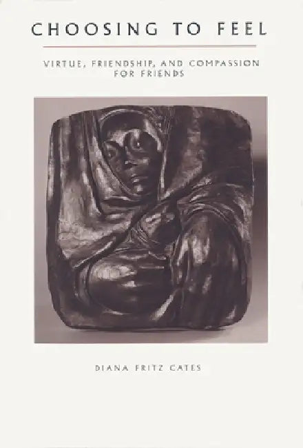 Choosing To Feel (English, Diana Fritz Cates)