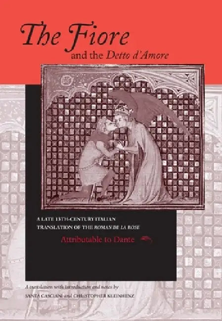The Fiore and the Detto d'Amore (English, Santa Casciani | Santa Casciani | Christopher Kleinhenz)
