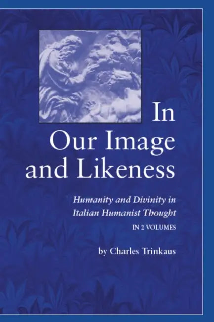 In Our Image Likeness 2 Vol Set (English, Charles Trinkaus)