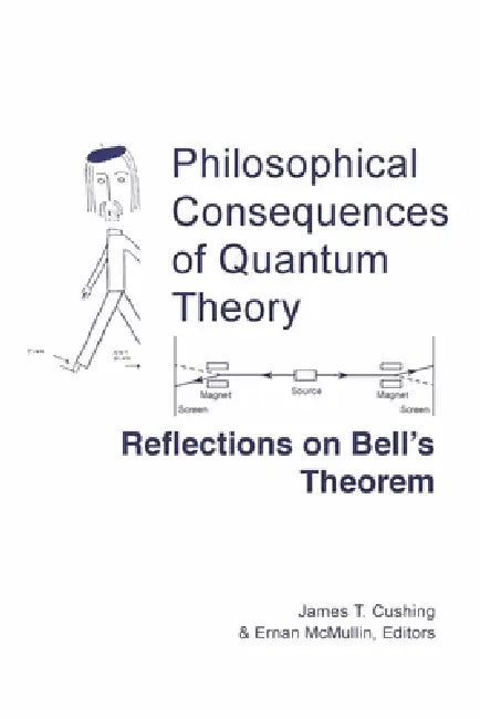 Philosophical Consequences of Quantum Theory (English, James T. Cushing | Ernan McMullin)