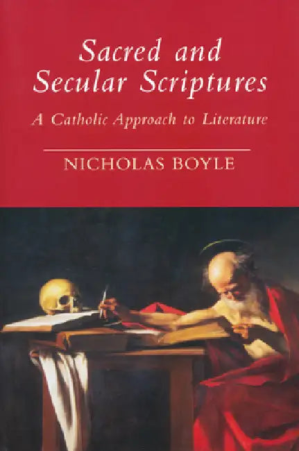 Sacred and Secular Scriptures (English, Nicholas Boyle)