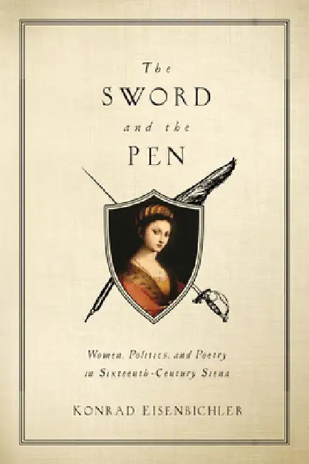 The Sword and the Pen (English, Konrad Eisenbichler)