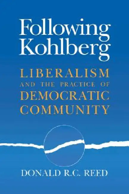 Following Kohlberg (English, Donald R. C. Reed)
