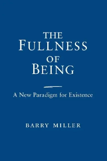 Fullness of Being (English, Barry Miller)