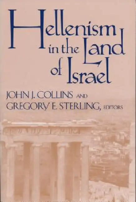 Hellenism in Land of Israel (English, John J. Collins | Gregory E. Sterling)