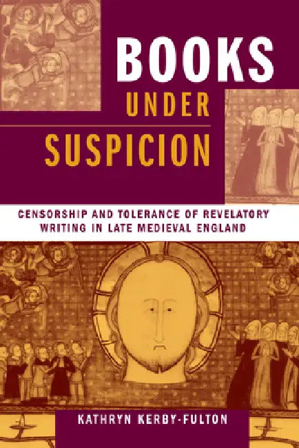 Books under Suspicion (English, Kathryn Kerby-Fulton)