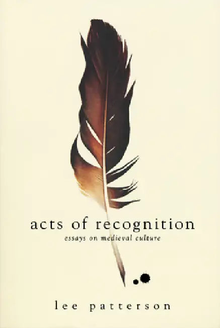 Acts of Recognition (English, Lee Patterson)