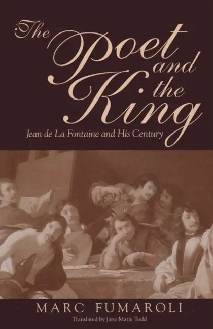 The Poet and the King (English, Marc Fumaroli)