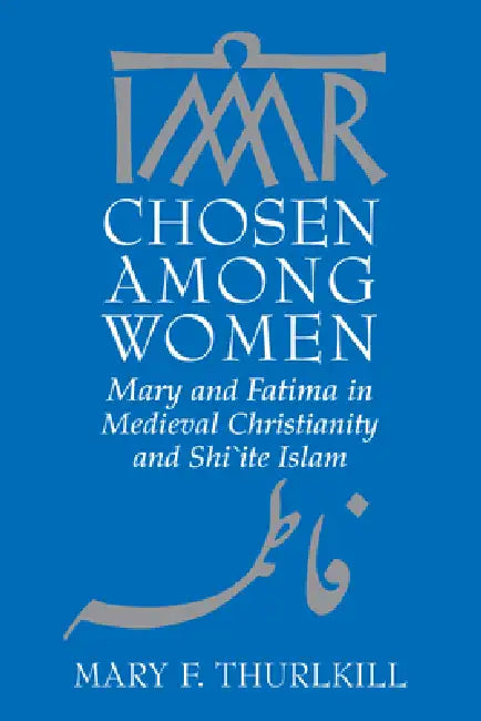 Chosen Among Women (English, Mary F. Thurlkill)