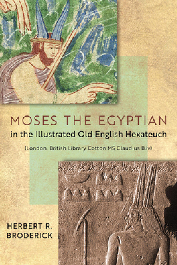 Moses the Egyptian in the Illustrated Old English Hexateuch (London, British Library Cotton MS Claud (English, Herbert R. Broderick)