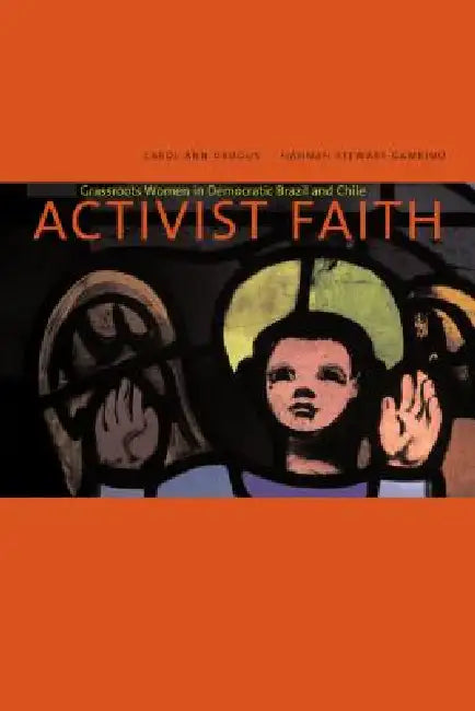 Activist Faith (English, Carol Ann Drogus | Hannah Stewart-Gambino)