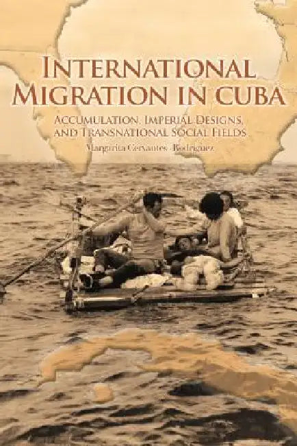International Migration in Cuba (English, Margarita Cervantes-Rodríguez | Alejandro Portes)