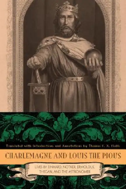 Charlemagne and Louis the Pious (English, Thomas F. X. Noble)