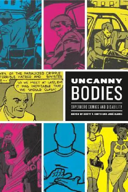 Uncanny Bodies (English, Scott T. Smith | José Alaniz)