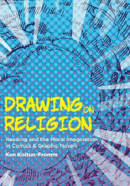 Drawing on Religion (English, Ken Koltun-Fromm)