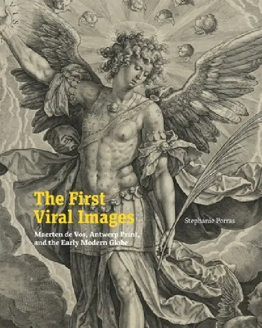 The First Viral Images (English, Stephanie Porras)