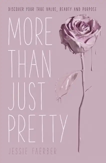 More Than Just Pretty (English, Jessie Faerber)
