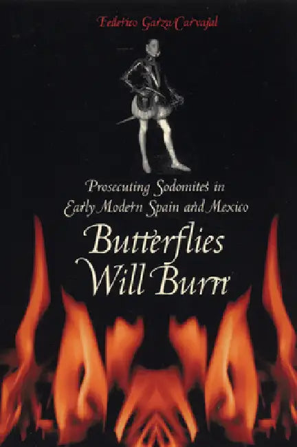 Butterflies Will Burn (English, Federico Garza Carvajal)