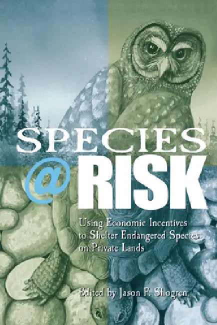 Species at Risk (English, Jason F. Shogren)