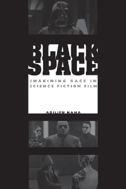 Black Space (English, Adilifu Nama)