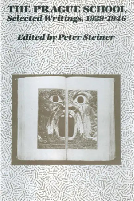 The Prague School (English, Peter Steiner)