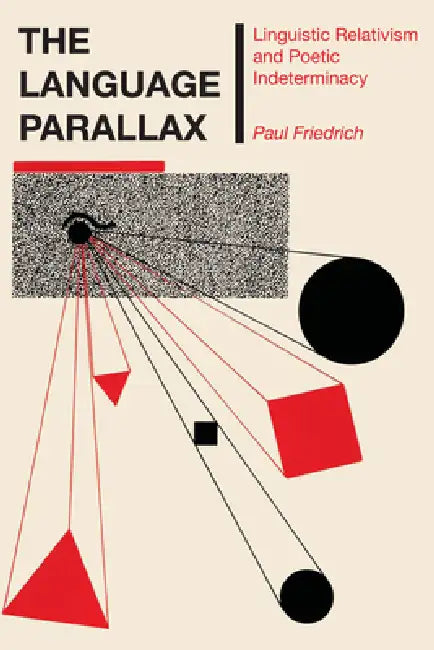 The Language Parallax (English, Paul Friedrich)