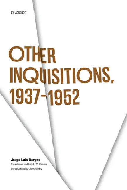 Other Inquisitions, 1937-1952 (English, Jorge Luis Borges | Ruth L. C. Simms)
