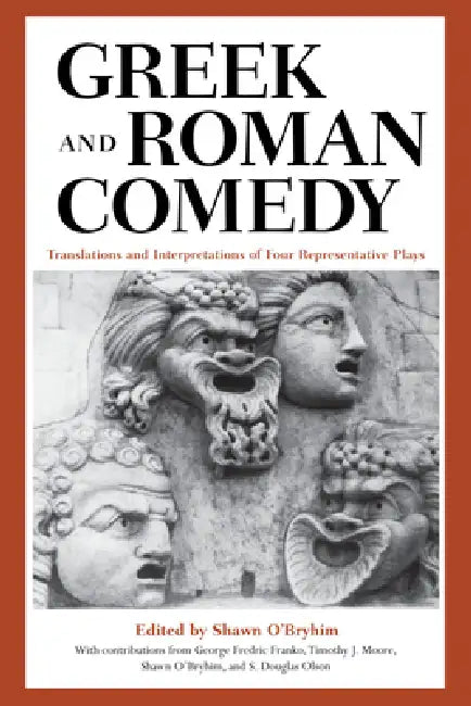 Greek and Roman Comedy (English, Shawn O'Bryhim)