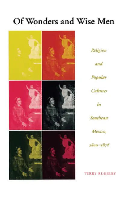 Of Wonders and Wise Men (English, Terry Rugeley)