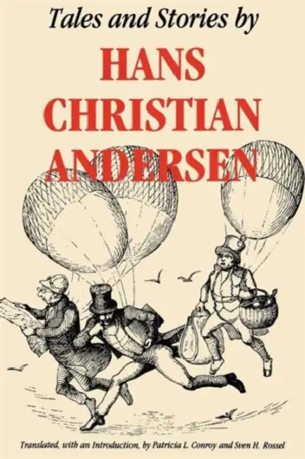Tales and Stories by Hans Christian Andersen (English, Hans Christian Andersen | Patricia L. Conroy | Sven H. Rossel)